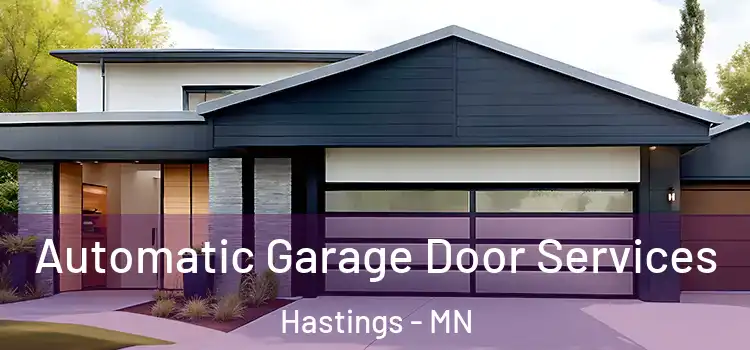  Automatic Garage Door Services Hastings - MN