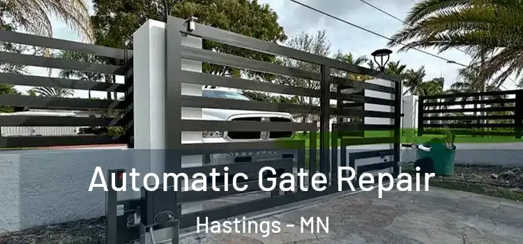 Automatic Gate Repair Hastings - MN