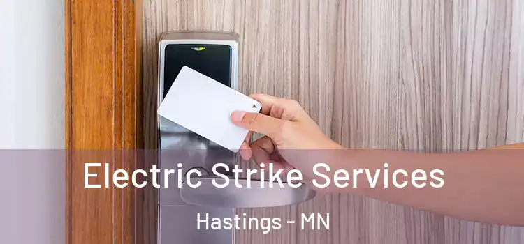 Electric Strike Services Hastings - MN