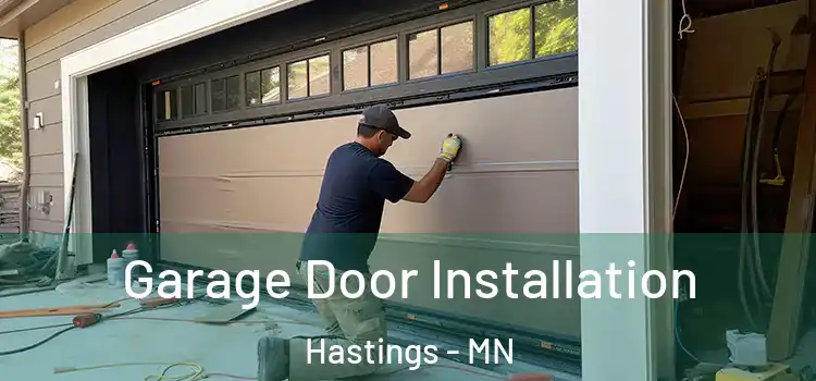  Garage Door Installation Hastings - MN