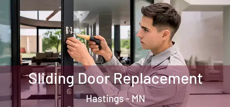 Sliding Door Replacement Hastings - MN